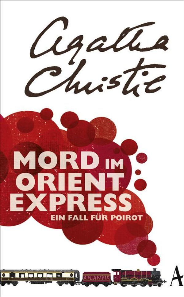 Cover Art for 9783455170160, Mord im Orientexpress by Agatha Christie