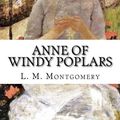 Cover Art for 9781517411169, Anne of Windy Poplars by L. M. Montgomery