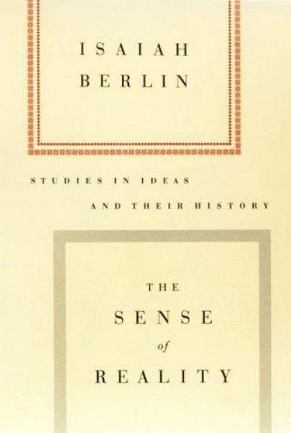 Cover Art for 9780374525699, The Sense of Reality by Isaiah Berlin
