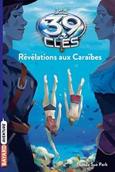 Cover Art for B09HJVT8ZJ, Les 39 clés, Tome 09: Révélations aux Caraïbes by Sue Park, Linda
