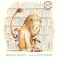 Cover Art for 9780545202824, [Library Lion] [by: Michelle Knudsen] by Michelle Knudsen