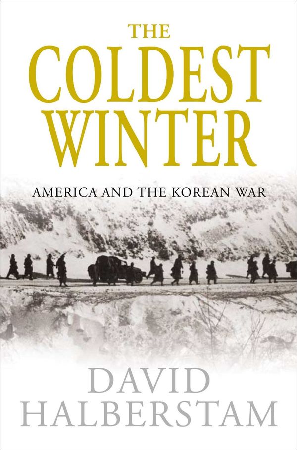 Cover Art for 9780330458504, The Coldest Winter by David Halberstam