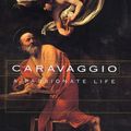 Cover Art for 9780688150327, Caravaggio: A Passionate Life by Desmond Seward