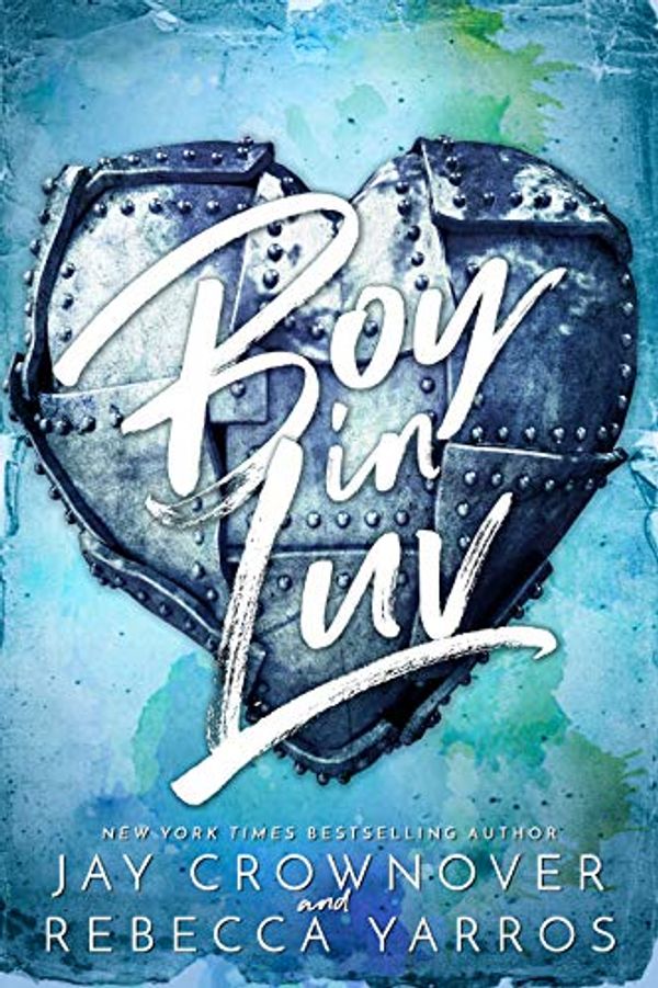 Cover Art for B07ZBW75MN, Boy in Luv (In Luv Duet Book 2) by Jay Crownover, Rebecca Yarros