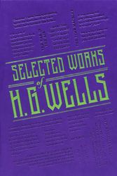 Cover Art for 9781645177432, Selected Works of H. G. Wells by H. G. Wells