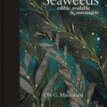 Cover Art for 9780226044361, Seaweeds by Ole G. Mouritsen