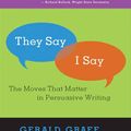 Cover Art for 9780393073478, They Say/I Say by Cathy Birkenstein, Gerald Graff