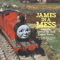 Cover Art for 9780375986215, James in a Mess and Other Thomas the Tank Engine Stories (Thomas & Friends) by Unknown