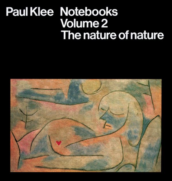 Cover Art for 9780879514686, The Paul Klee Notebooks: The Nature of Nature: 002 by Paul Klee