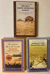 Cover Art for 9780034400069, 3 Books! 1) The No.1 Ladies' Detective Agency 2) Tears of the Giraffe 3) Morality for Beautiful Girls, by Alexander McCall Smith