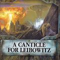 Cover Art for 9780739447031, A Canticle for Leibowitz by Jr. Walter M. Miller