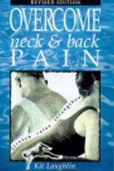 Cover Art for 9780646187129, Overcome Neck and Back Pain by Kit Laughlin
