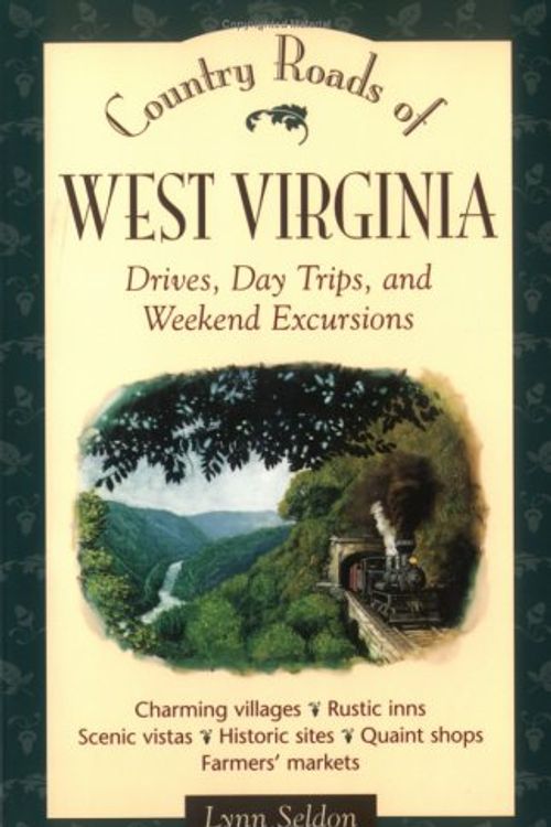 Cover Art for 9781566261227, Country Roads of West Virginia by Lynn Seldon