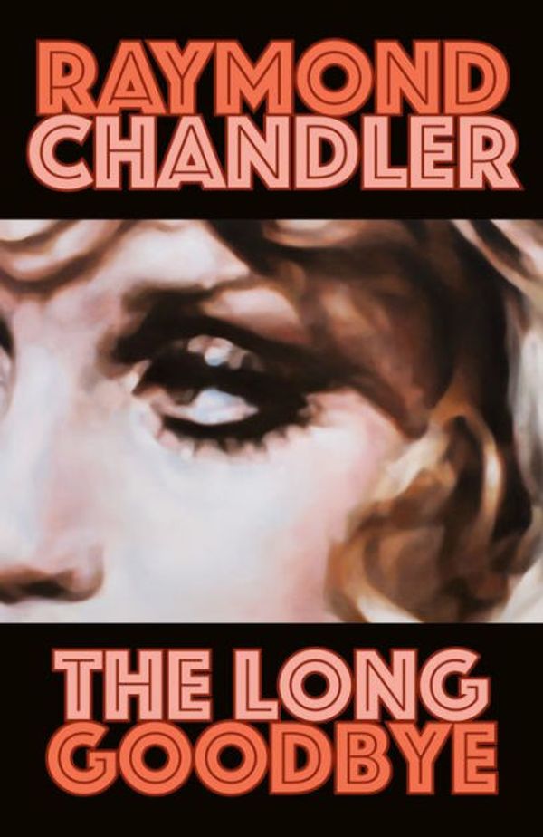 Cover Art for 9780345305824, The Long Goodbye by Raymond Chandler