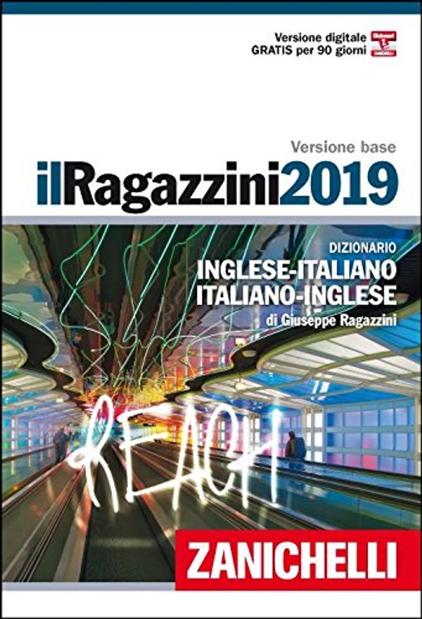 Cover Art for 9788808618436, Il Ragazzini 2019. Dizionario inglese-italiano, italiano-inglese by Giuseppe Ragazzini