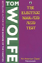 Cover Art for 8601404284106, The Electric Kool-Aid Acid Test by Tom Wolfe