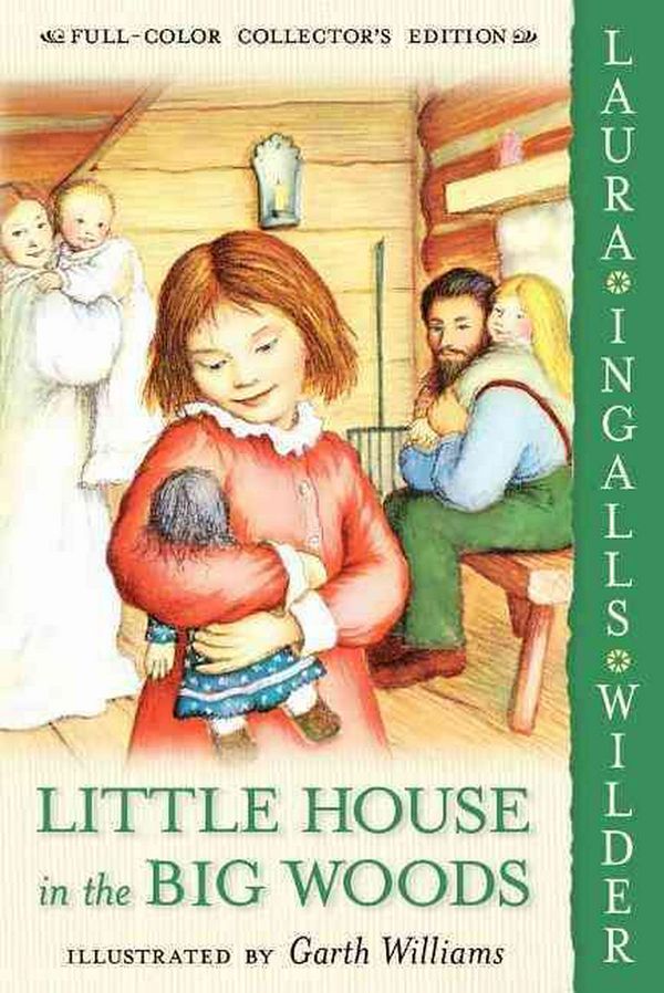 Cover Art for 9780060581800, Little House in the Big Woods by Laura Ingalls Wilder