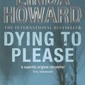 Cover Art for 9781405516433, Dying To Please by Linda Howard