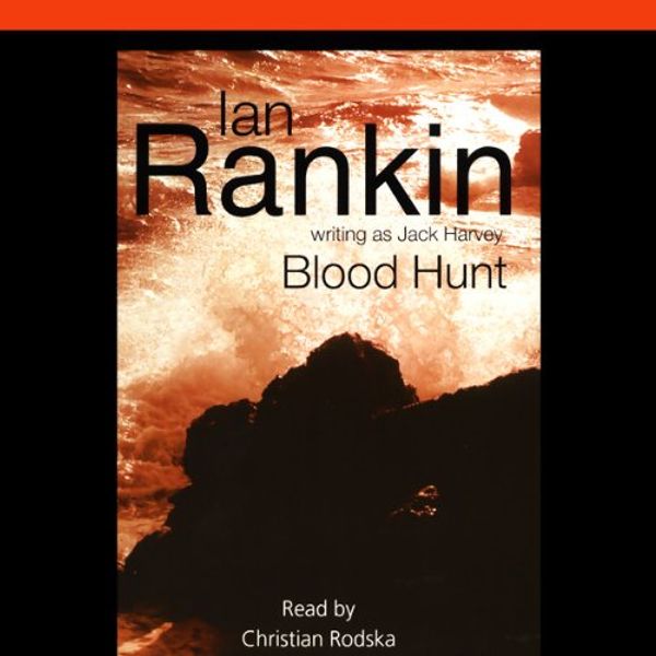 Cover Art for 9780754008880, Blood Hunt by Ian Rankin