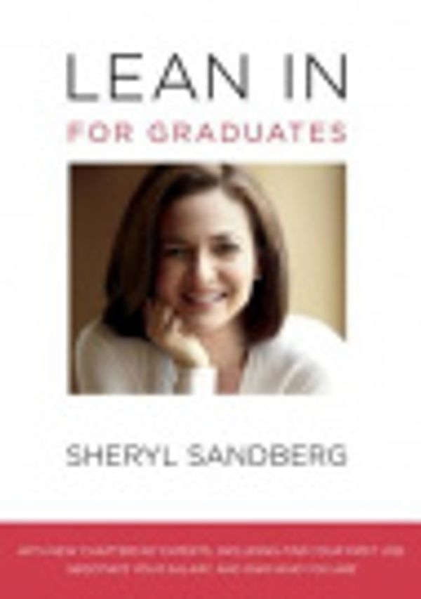 Cover Art for 9780553544497, Lean In: For Graduates by Sheryl Sandberg, Elisa Donovan