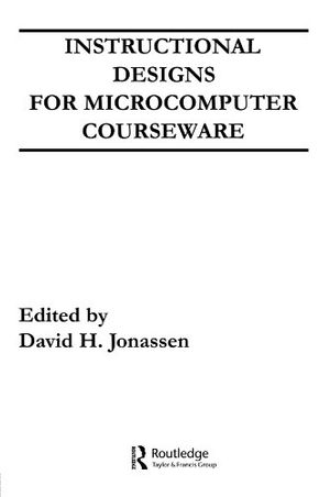 Cover Art for 9780805800869, Instructional Designs for Microcomputer Courseware by JONASSEN