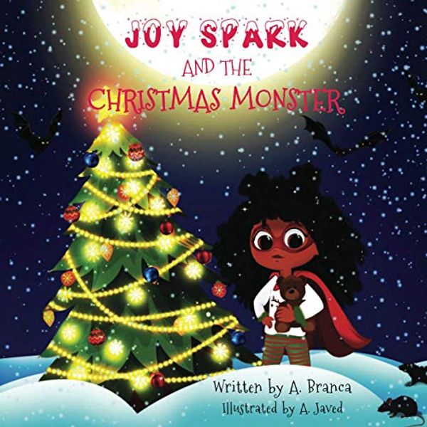 Cover Art for 9798583092581, Joy Spark and the Christmas monster by Annalisa Branca