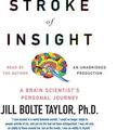 Cover Art for 9781415960967, My Stroke of Insight by Jill Bolte Taylor