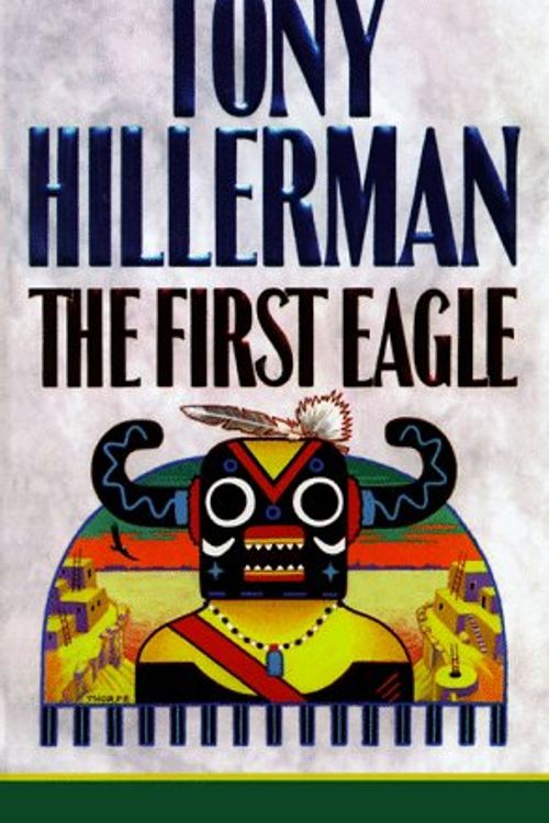 Cover Art for 9780786216246, The First Eagle by Tony Hillerman