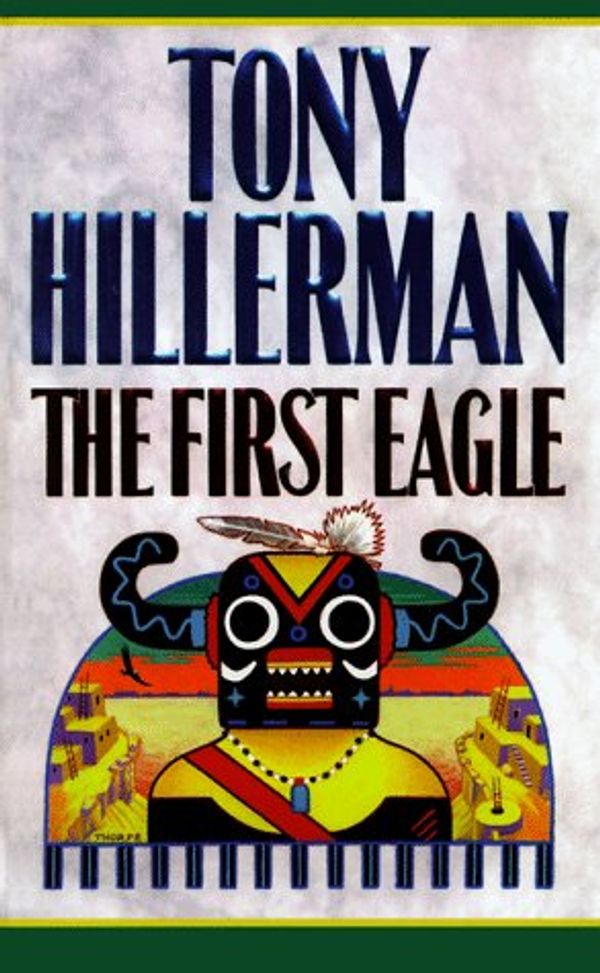 Cover Art for 9780786216246, The First Eagle by Tony Hillerman