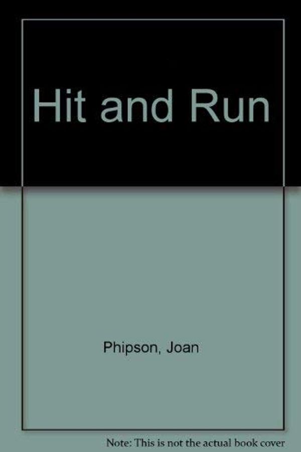 Cover Art for 9780020446651, Hit and Run by Joan Phipson