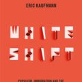 Cover Art for 9780241317105, Whiteshift by Eric Kaufmann