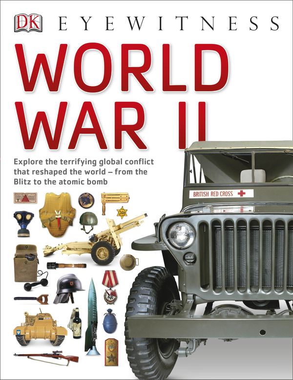 Cover Art for 9781409343677, World War II (Eyewitness) by Dk