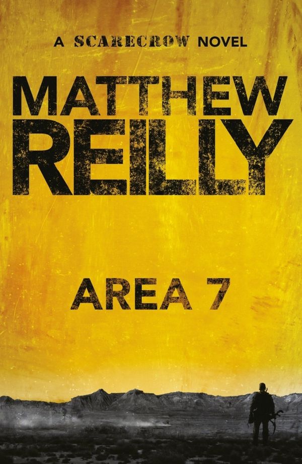 Cover Art for 9781742621920, Area 7: A Scarecrow Novel 2 by Matthew Reilly