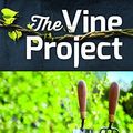 Cover Art for B01MSK2D4D, The Vine Project by Colin Marshall (2016-04-05) by Colin Marshall;Tony Payne
