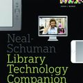 Cover Art for 9780838913826, The Neal-schuman Library Technology Companion: A Basic Guide for Library Staff (Fifth Edition) by John J. Burke