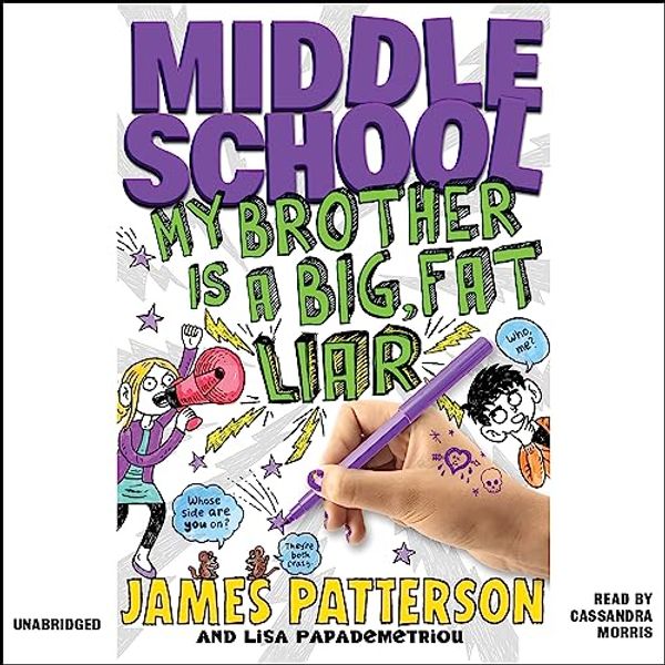 Cover Art for B00BAZPHW0, Middle School: My Brother Is a Big, Fat Liar by James Patterson, Lisa Papademetriou