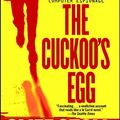 Cover Art for 0787721923671, The Cuckoo's Egg: Tracking a Spy Through the Maze of Computer Espionage by Cliff Stoll