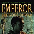 Cover Art for B000GCFCKU, Emperor: The Gods of War (Emperor Series Book 4) by Iggulden, Conn