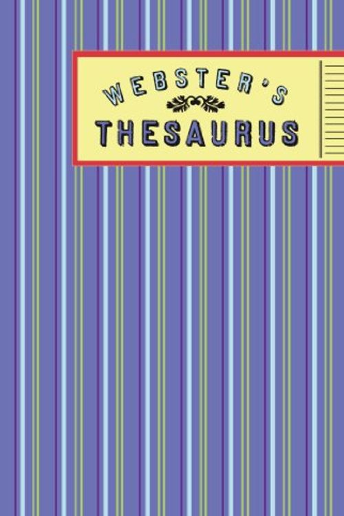 Cover Art for 9781596950412, Webster's Thesaurus by Merriam-Webster (Manufactured By)