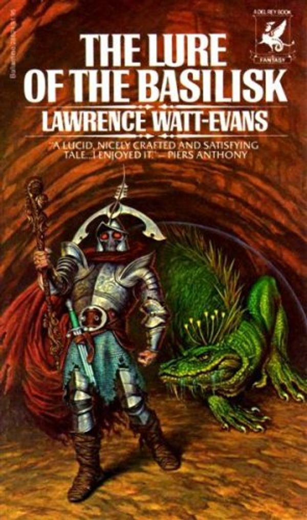 Cover Art for 9780345286246, The Lure of the Basilisk by Lawrence Watt-Evans