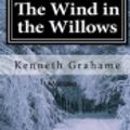 Cover Art for 9798580876412, The Wind in the Willows Annotated by Kenneth Grahame