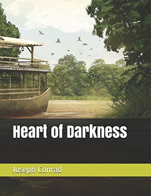 Cover Art for 9781549969836, Heart of Darkness by Joseph Conrad