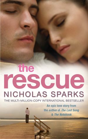 Cover Art for 9780751540888, The Rescue by Nicholas Sparks