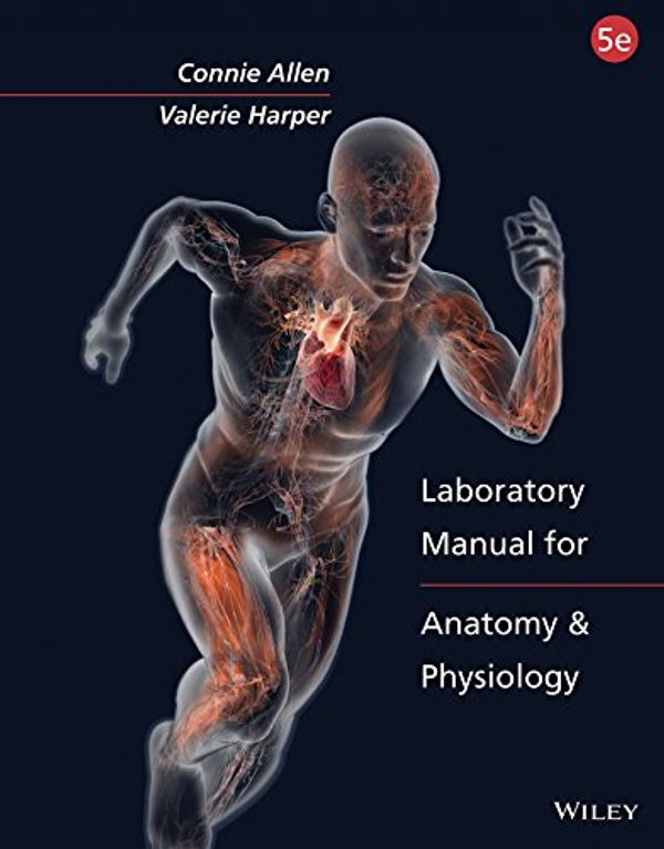 Cover Art for 9781118894866, Laboratory Manual for Anatomy and Physiology 5th Edition Binder Ready Version with Powerphys 3.0 Password Card Set by Connie Allen, Valerie Harper