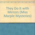 Cover Art for 9780785748809, They Do It With Mirrors: (Murder With Mirrors by Agatha Christie