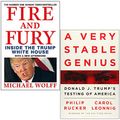 Cover Art for 9789123978700, Fire and Fury By Michael Wolff & A Very Stable Genius: Donald J. Trump's Testing of America By Carol D. Leonnig and Philip Rucker 2 Books Collection Set by Michael Wolff, Carol D. Leonnig, Philip Rucker