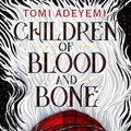 Cover Art for 9781250194121, Children of Blood and Bone by Tomi Adeyemi