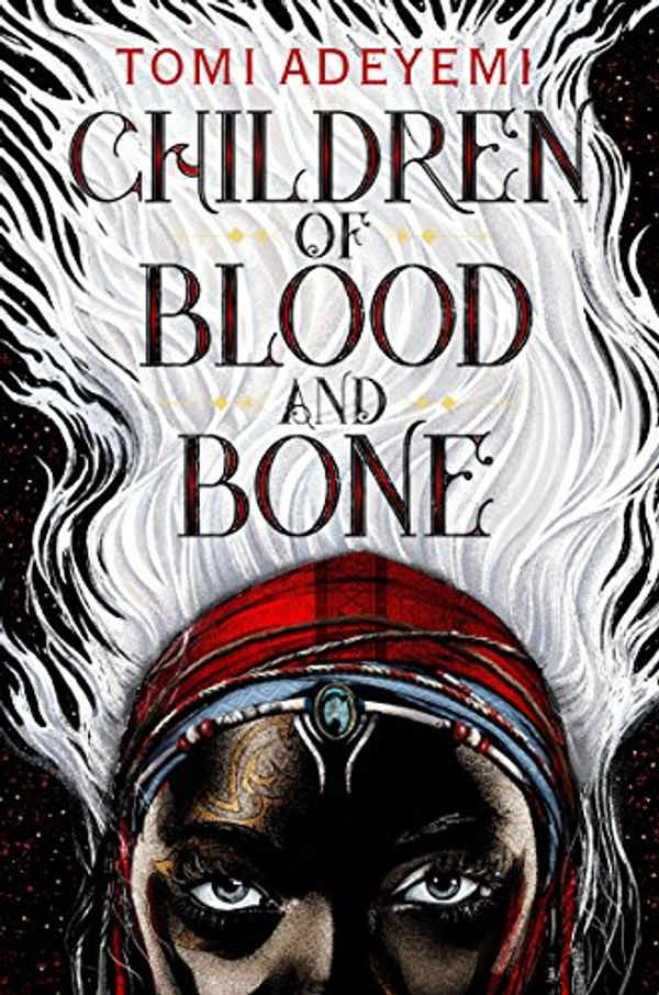 Cover Art for 9781250194121, Children of Blood and Bone by Tomi Adeyemi