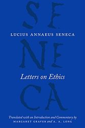Cover Art for 9780226265179, Letters on Ethics: To Lucilius (Complete Works of Lucius Annaeus Seneca) by Lucius Annaeus Seneca