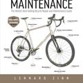 Cover Art for 9781646046881, Zinn & the Art of Road Bike Maintenance by Lennard Zinn